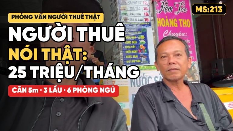 Phỏng vấn người thuê căn 5m trả 25 triệu mỗi tháng ở Mỹ Phước